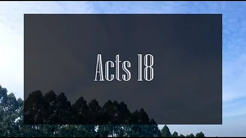 A reading of Acts 18 from the New Living Translation