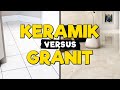 Keramik vs granit beda dan cara lihat kualitasnya