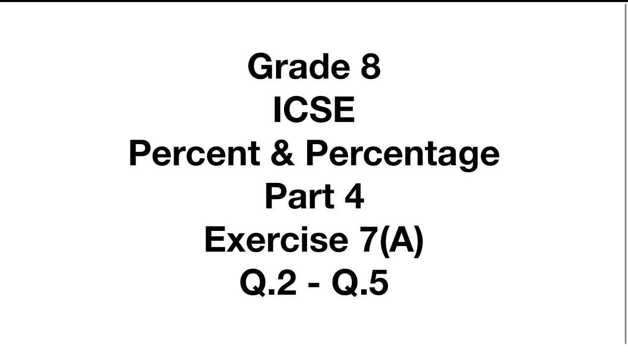 Percent and Percentage | grade 8 | ICSE Selina | chapter 7 | Exercise 7(A) part-4 | Q.2 - Q.5