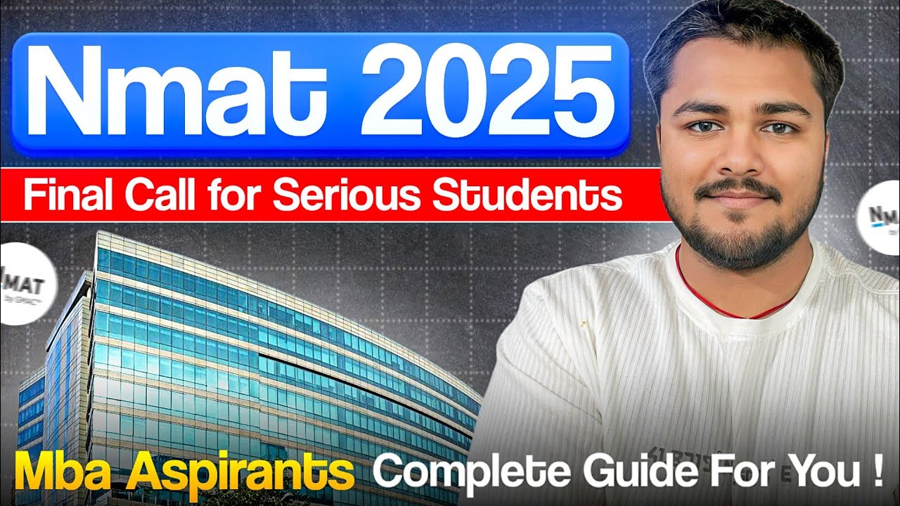NMAT 2025 Final Update! Don’t Miss This MBA Admission Chance 🚀”