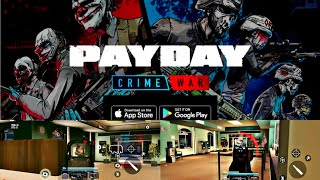 PAYDAY Mobile | Payday Crime War Walkthrough Heist gameplay screenshot 5