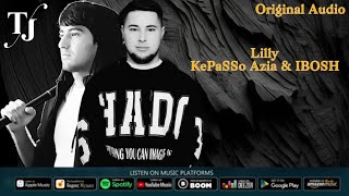 KePaSSo Azia & IBOSH Lilly (Original Audio) 2023