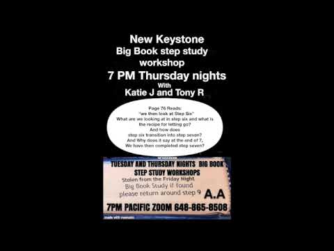 Steps 6 & 7 made clear, what's our job and what's Gods job Workshop with Katie J & Tony R