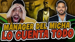 Entrevista al MÁNAGER del MICHA😱😱😱. | Lo cuenta TODO sin pelos en la lengua.