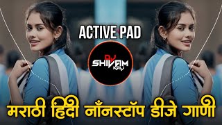 इंस्टा ट्रेंडिंग | नॉनस्टॉप कडक वाजणारी डीजे गाणी | Marathi Hindi DJ Songs | Active Pad Dj ( Part13) screenshot 3