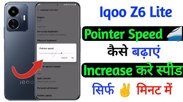 iqoo z6 lite pointer speed kaise badhaye | how to increase pointer speed iqoo z6 lite