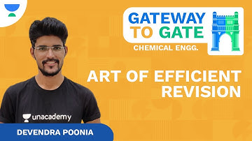 GATEway to GATE: Art of Efficient Revision | CH | GATE & ESE | Devendra Poonia | Unacademy Accord
