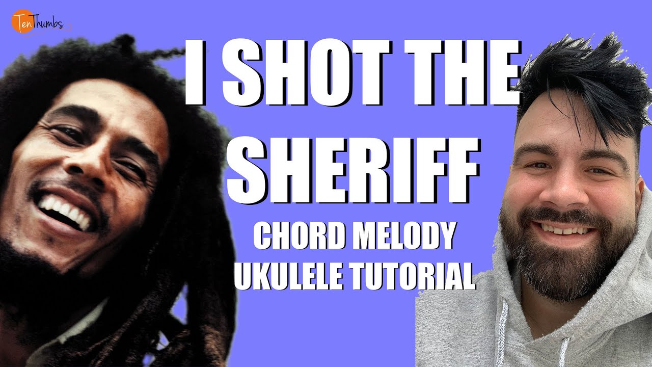 I Shot the Sheriff - Bob Marley - Chord Melody/Fingerstyle Ukulele Tutorial with Tabs, Play-along