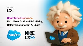 Real-Time Guidance: Salesforce Next Best Action Demo with NICE CXOne