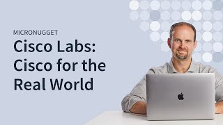 Cisco CCNA Labs: Cisco for the Real World Guide