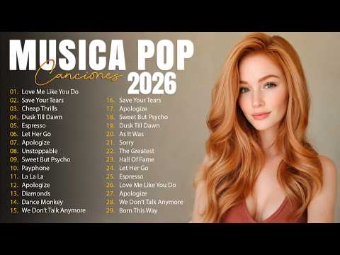 Musicas Internacionais Mais Tocadas 2026 💗Top 100 Acustico Músicas Internacionais Pop💗Top Hit