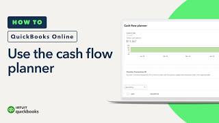 How To Use The Cash Flow Planner In Quickbooks Online