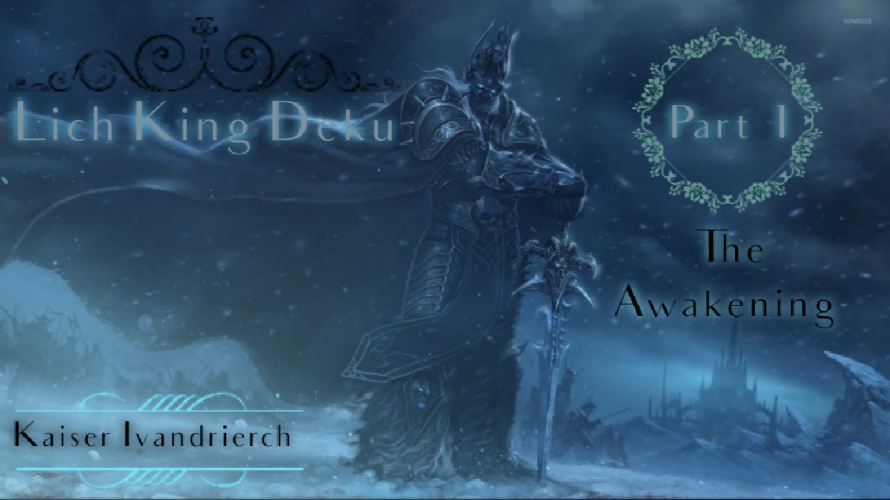 Lich King Deku.(Texting Story).Part 1 The Awakening... Izuku X Fuyumi.