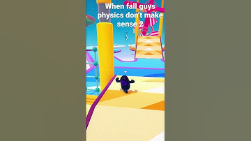When Fall Guys physics don’t make sense