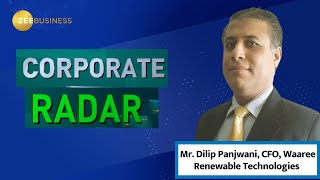 CFO Dilip Panjwani on Waaree Renewalable's 450 Megawatt Govt Project