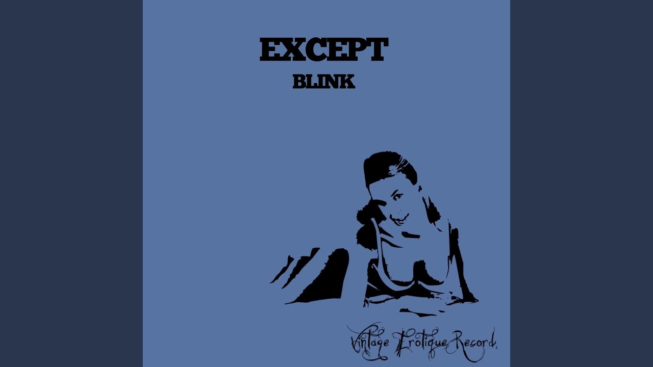 Watch Blink on YouTube Watch Blink on YouTube