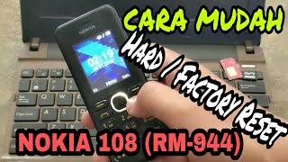 Cara Mudah Hard / Factory Reset Nokia 108 (RM-944)
