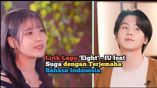 Lirik Lagu 'Eight' - IU feat Suga dengan Terjemahan Bahasa Indonesia