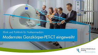 Schneller, genauer, strahlungsärmer: Modernstes Ganzkörper-PET-CT am UKL feierlich eingeweiht