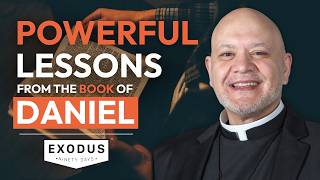 Powerful Lessons From The Book of Daniel