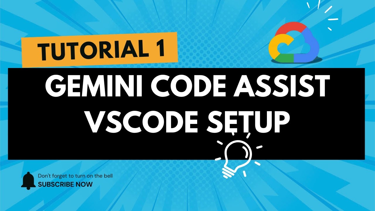 Tutorial 1: Gemini Code assist VSCode Setup - YouTube