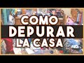 COMO DEPURAR LA CASA // COMO ELIMINAR EL DESORDEN EN EL HOGAR // COMO EMPEZAR A ORDENAR