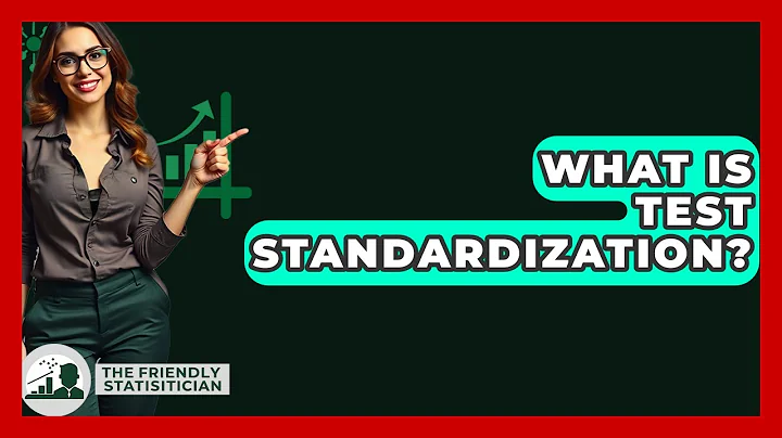 What Is Test Standardization? - The Friendly Statistician