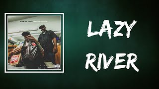 Watch Kota The Friend Lazy River video