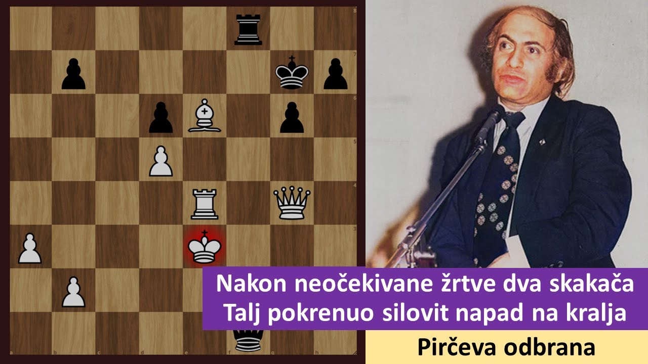 Nakon neočekivane žrtve dva skakača Mihail Talj pokrenuo silovit napad na kralja - Pirčeva odbrana