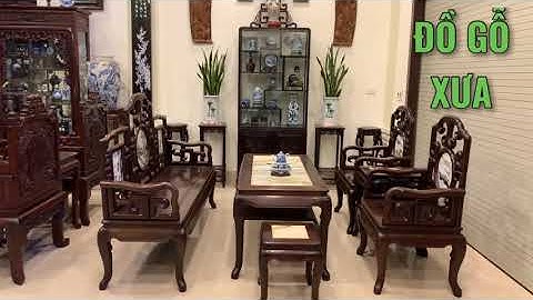 Bàn GHẾ MÓC 6 Món | TỦ RƯỢU ĐẸP Gỗ Gụ Kiểu Xưa | Sập gỗ | Bàn Ghế Cổ | Tủ Bày Đồ | TRƯỜNG KỶ GỖ CỔ