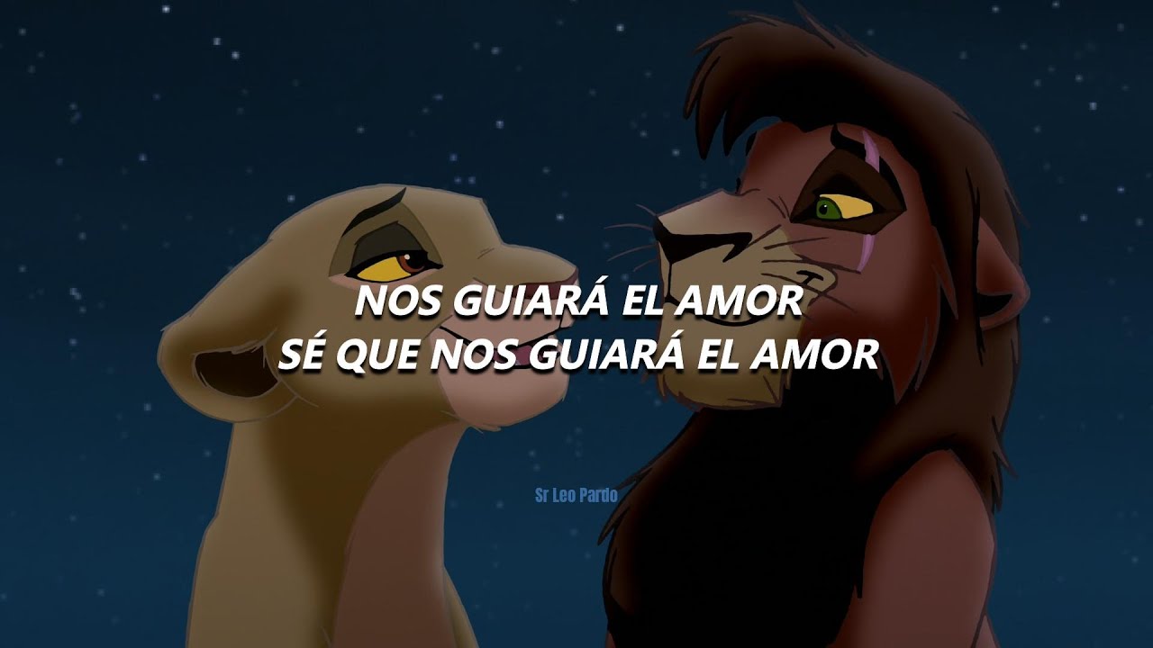 El Rey León 2 - Nos Guiará El Amor (Latino) (Letra)