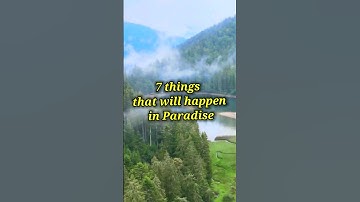 7 things that will happen in jannah (Paradise)  🏝 #islam #shorts #ytshorts