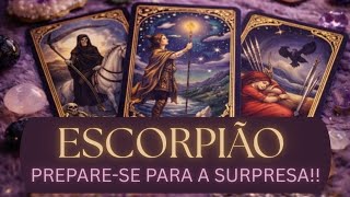 ESCORPIÃO♏🍀É melhor se preparar, escorpião! Você terá DUAS surpresas nos próximos dias💰❤️