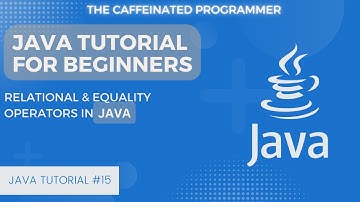Understanding Relational and Equality Operators in Java | Beginner