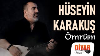 Hüseyin Karakuş - Ömrüm Resimi