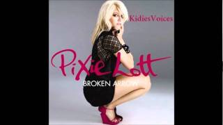 Pixie Lott - Broken Arrow (Kids Version)
