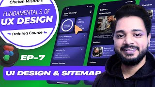 UI Design & Sitemap | Fundamentals of UX Design | Ep 7