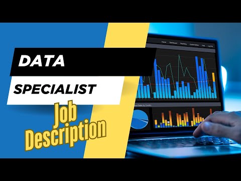 Job description of Data Specialist - Role, Responsibilities & Skills