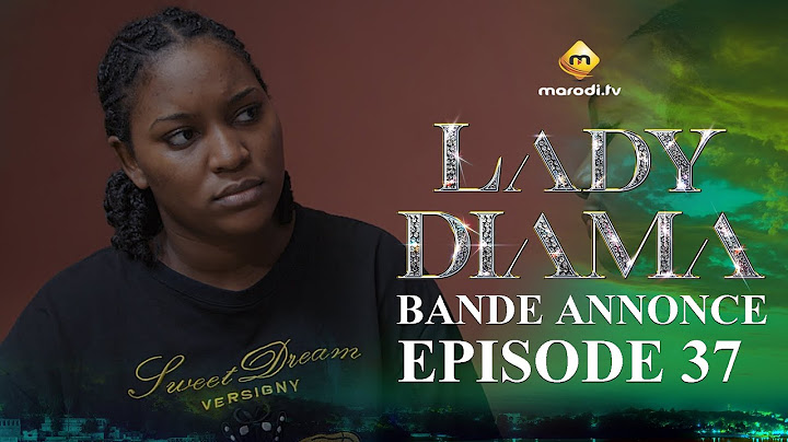Série - Lady Diama - Saison 1 - Épisode 37 - Bande Annonce