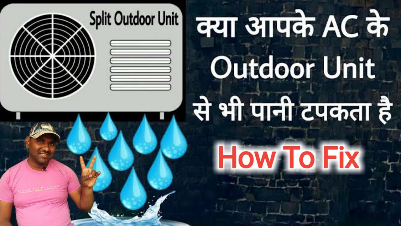 split ac water leaking from indoor unit ac water leak outside pipe