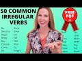 The 50 Most Common Irregular Verbs In English English Grammar Lesson