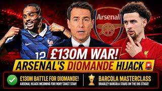 THE £130M WAR! Arsenal’s Diomande Hijack 🚨 BARCOLA MASTERCLASS & €30M BREAKTHROUGH EXIT 💣#ukfootball