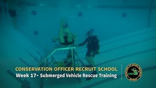 Submerged Vehicle Rescue Training - Week 17: Michigan Conservation Officer Recruit School 8 (2017)