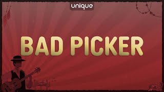 Sam Riddle - Bad Picker (lyrics)