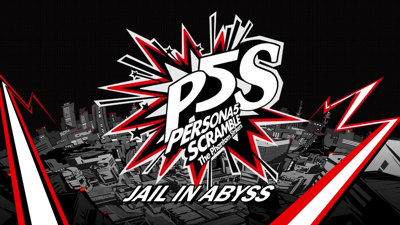 Jail in Abyss - Persona 5 Scramble: The Phantom Strikers