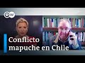 Conflicto Mapuche en Chile