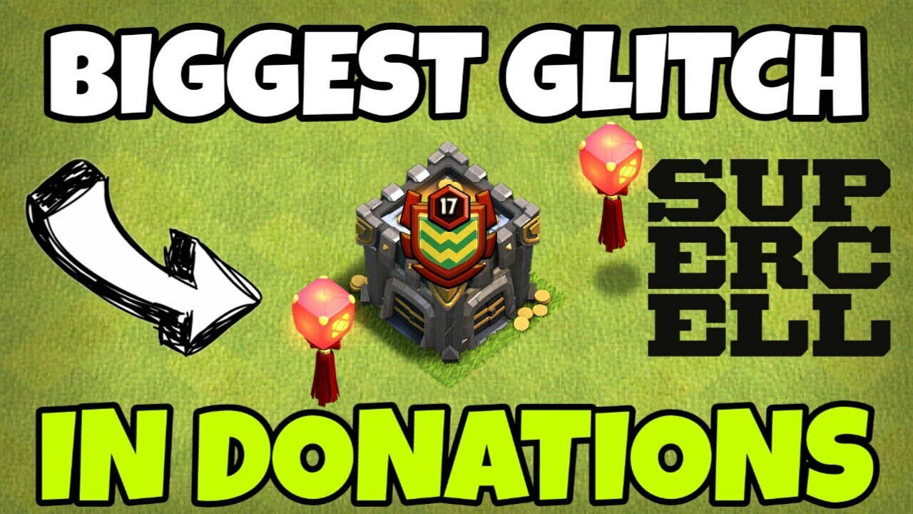 BIGGEST GLITCH HAPPENS IN CLASH OF CLANS IN DONATING SOMETHING WENT