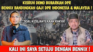 BENNIX BANDINGKAN GAJI DPR INDONESIA DAN MALAYSIA DAN AKUI RAKYAT MALAYSIA LEBIH SEJAHTERA