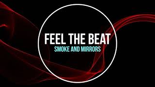 Feel The Beat   Ali Love (Smoke And Mirrors) Remix