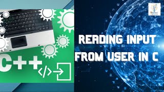 11 Reading Input from User in C